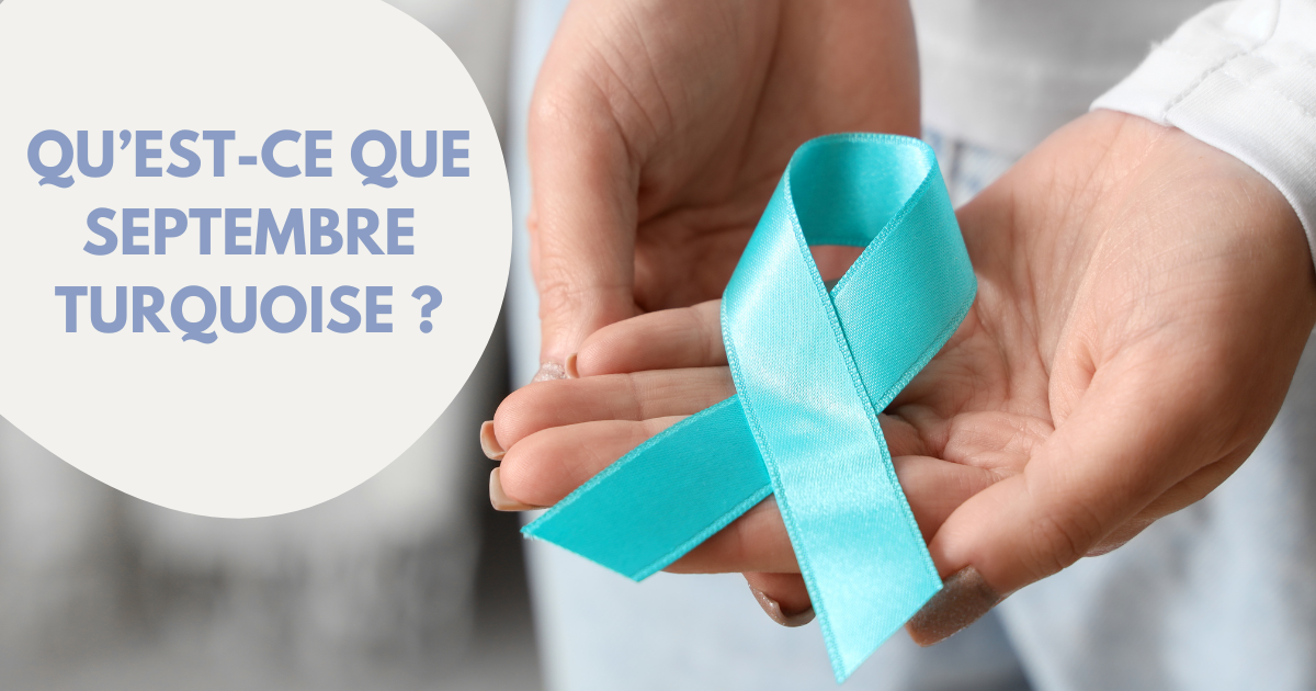 Septembre Turquoise : un mois pour sensibiliser aux cancers gynécologiques image