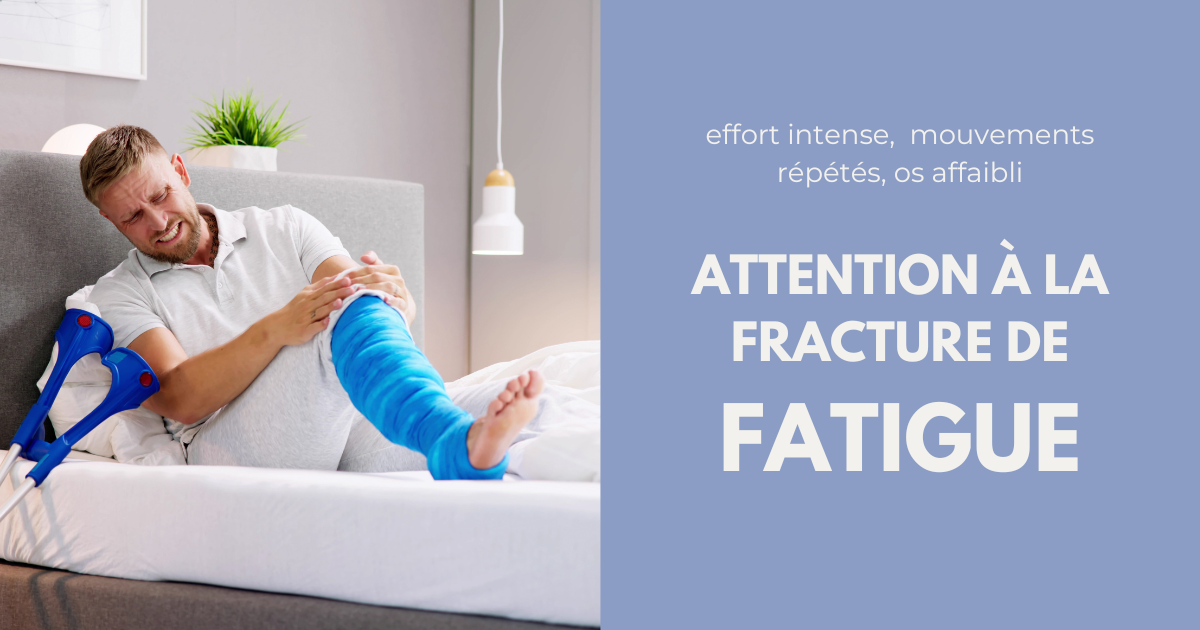 Causes et traitements de la fracture de fatigue image