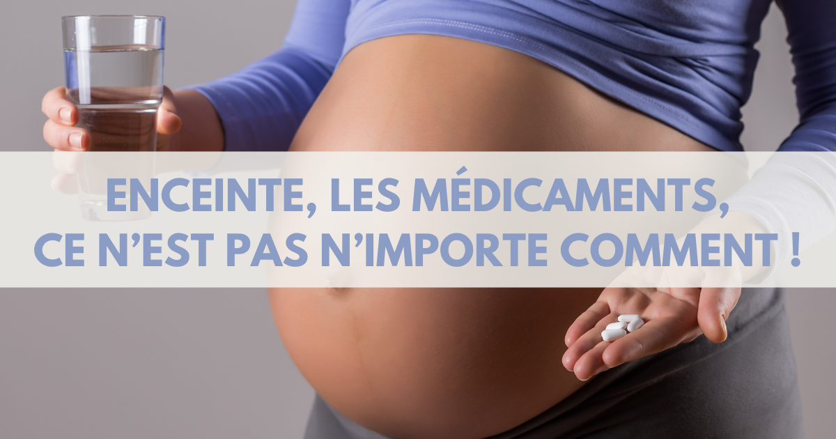 Grossesse et médicaments, rappel des bons réflexes image