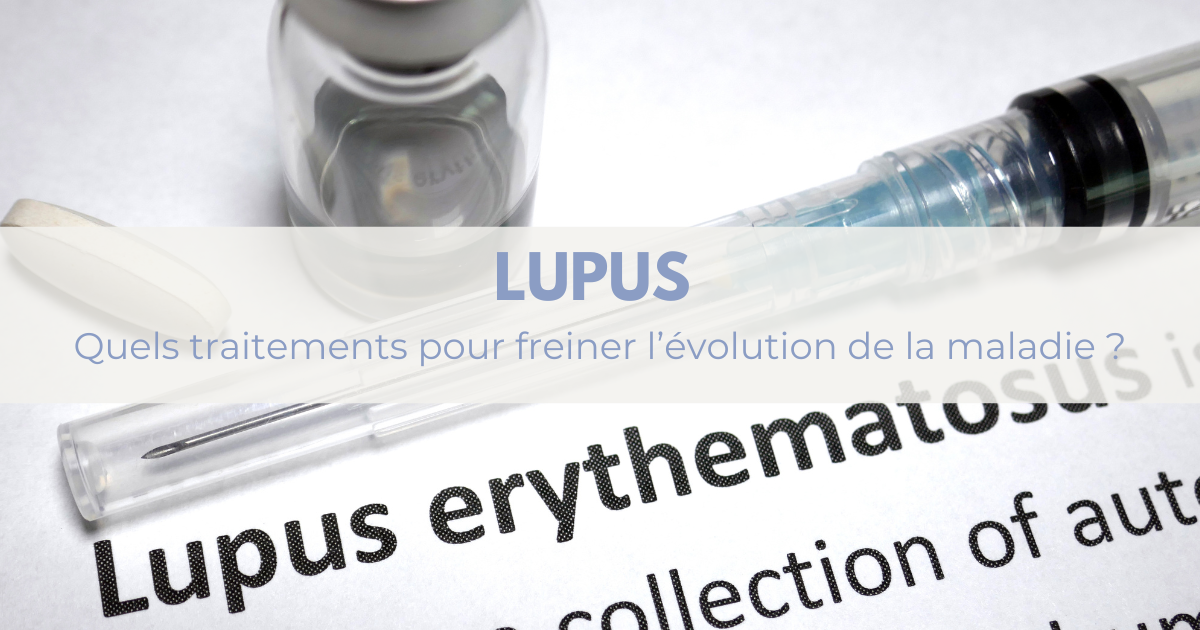 Lupus : les traitements pour stabiliser la maladie