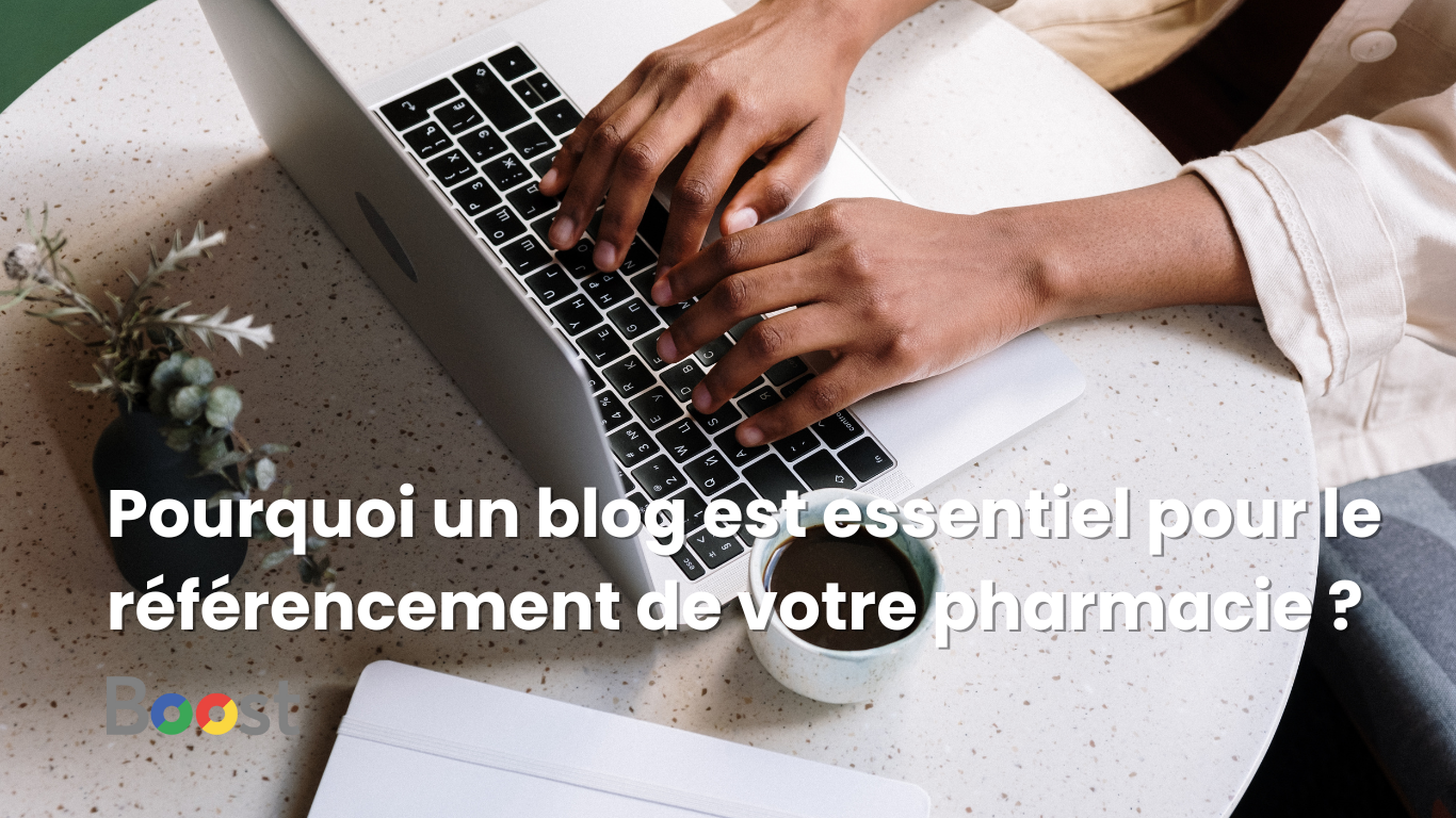 Pourquoi un blog est essentiel pour le référencement de votre pharmacie ? image