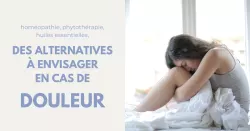 5 solutions naturelles pour gérer la douleur