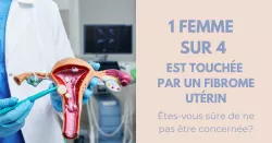 Fibrome utérin : des solutions existent !