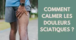Sciatique, les solutions pour la soulager