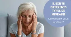 Les différents types de migraines