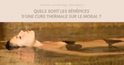 Les bienfaits du thermalisme sur la santé mentale