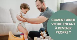 Apprentissage de la propreté : quand commencer ? Comment procéder ?