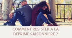 Déprime saisonnière, 5 solutions pour lutter contre ce coup de blues