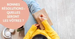 Bonnes résolutions : prenez soin de vous avant tout !