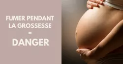 Tabac et grossesse : quels sont les risques ?