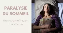 Paralysie du sommeil : 7 mesures à prendre pour gérer ce trouble