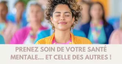 La santé mentale, fondement de notre bien-être