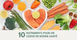Les nutriments bons pour le cœur
