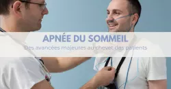 Syndrome d’apnée du sommeil (SAS), les dernières innovations