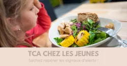 TCA chez les jeunes : quand le mal-être se cache dans l’assiette