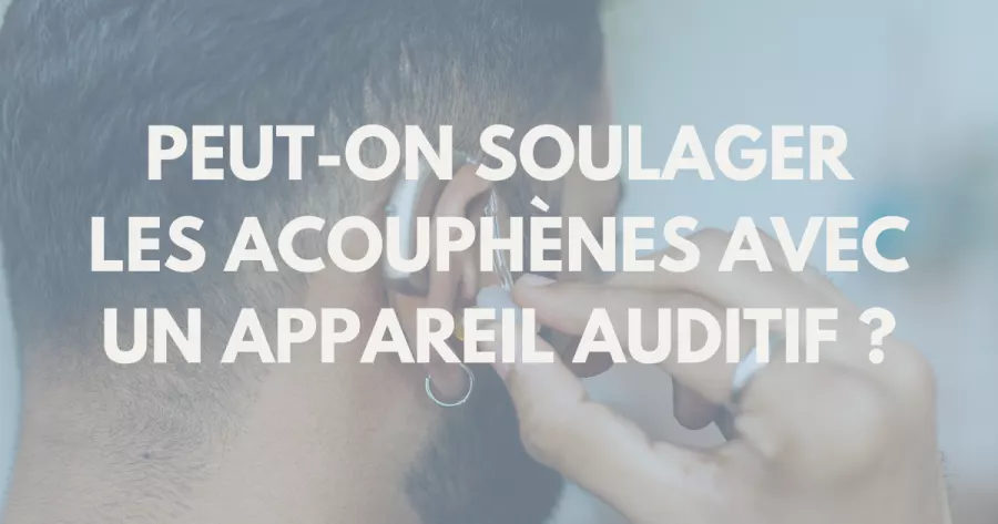 Traiter les acouphènes par des appareils auditifs