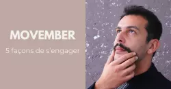 Messieurs, participez à Movember !
