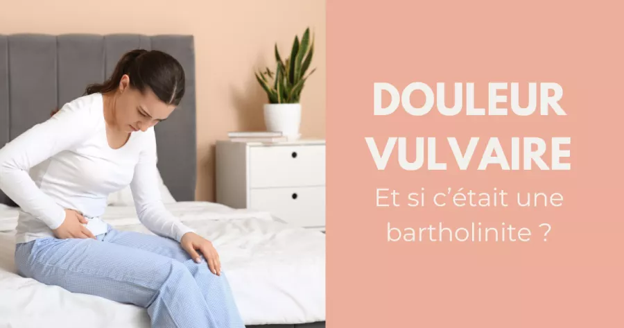 Comment traiter la bartholinite ?