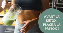 La prétox, pour une détox réussie
