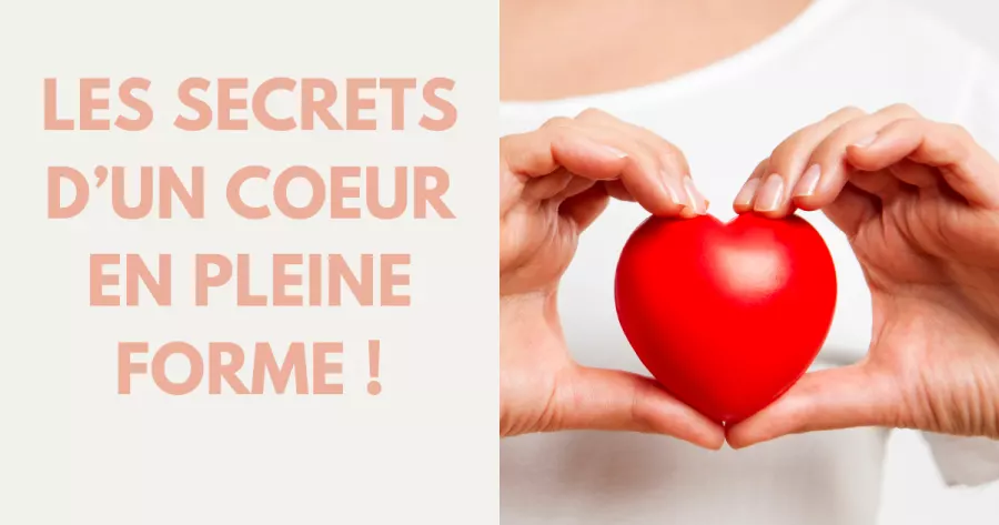 Comment protéger votre cœur ?