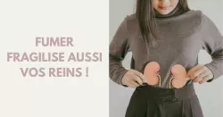 Les dangers du tabac sur les reins