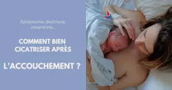 Post-accouchement, les soins pour bien cicatriser image